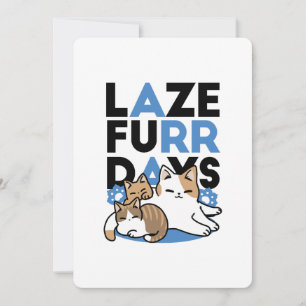 Cartes Pour Fêtes Annuelles Laze Furr Days - Cute Lazy Cats Design