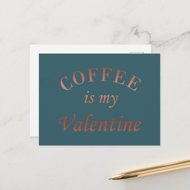 Cartes Pour Fêtes Annuelles Le café est ma valentine drôle (Devant/Arrière en situation)