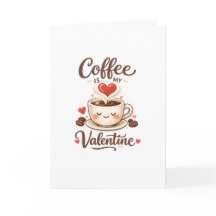 Le café est mon Valentin – Joli design pour les am