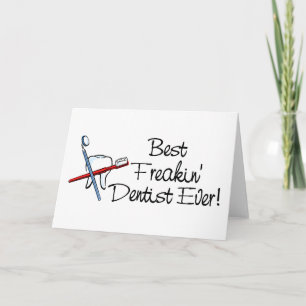 Cartes Pour Fêtes Annuelles Le meilleur dentiste de Freakin jamais