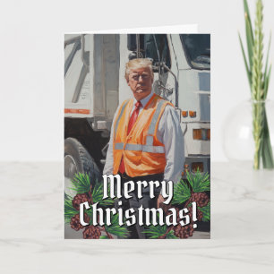 Cartes Pour Fêtes Annuelles Le Président Donald Trump Garbage Man Noël 2024