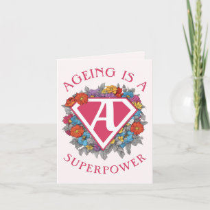 Cartes Pour Fêtes Annuelles Le vieillissement est un anniversaire de superpuis