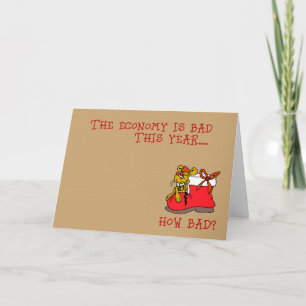 Cartes Pour Fêtes Annuelles L'économie est mauvaise cette année…