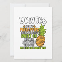 Les Conducteurs Sont Comme Des Ananas.