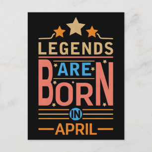 Cartes Pour Fêtes Annuelles Les légendes naissent en avril Citations pour les 