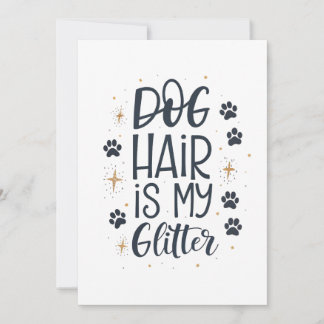 Cartes Pour Fêtes Annuelles Les poils de chien sont mes paillettes, typographi