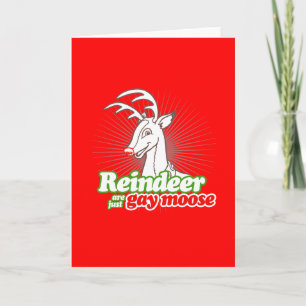CARTES POUR FÊTES ANNUELLES LES RÉINDEURS SONT JUSTE GAY MOOSE