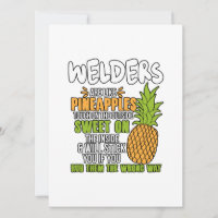Les Soudeurs Sont Comme Des Ananas.