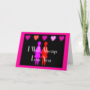 Cartes Pour Fêtes Annuelles Lesbienne Valentine "Je t'aimerai toujours"