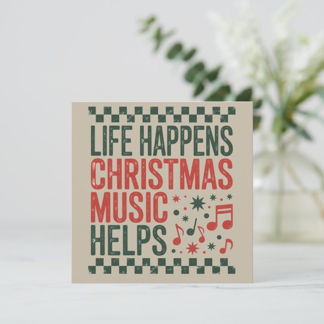 Cartes Pour Fêtes Annuelles Life Happens Christmas Music Aide Funny Retro (Debout devant)