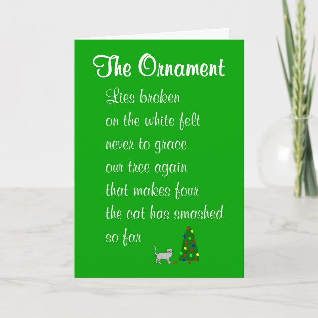 Cartes Pour Fêtes Annuelles L'ornement - un poème de Noël amusant (Devant)