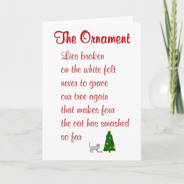 Cartes Pour Fêtes Annuelles L'ornement - un poème de Noël amusant (Devant)