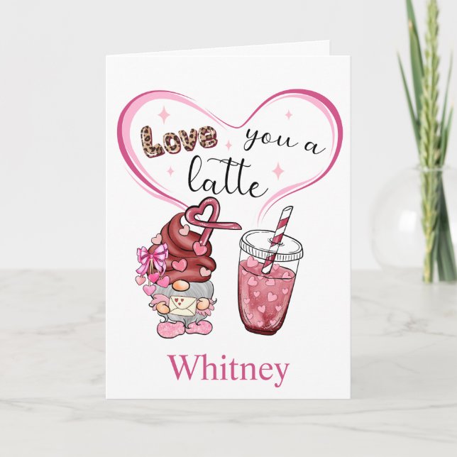 Cartes Pour Fêtes Annuelles Lote You a Latte Funny Coffee Valentines Day (Devant)