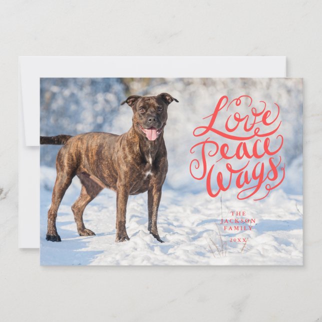 Cartes Pour Fêtes Annuelles Love Peace Wags Red Script Chien photo (Devant)