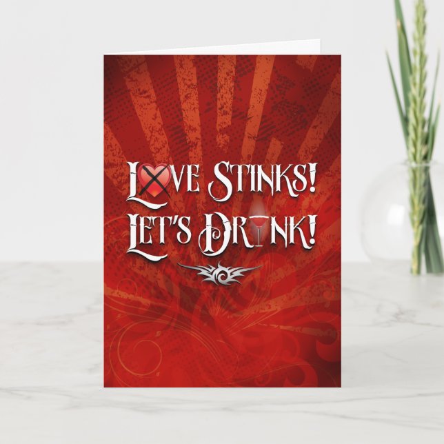 Cartes Pour Fêtes Annuelles Love Stinks Buvez Anti Valentine (Devant)
