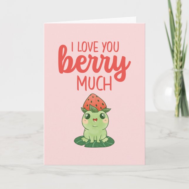 Cartes Pour Fêtes Annuelles Love You Berry Beaucoup Amusant Fruit Pun Valentin (Devant)