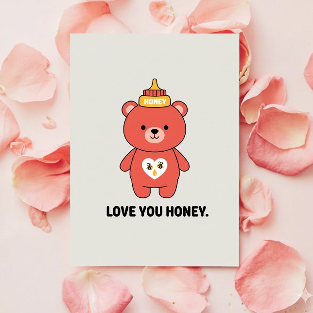 Cartes Pour Fêtes Annuelles Love You Honey Cute Romantic Valentine Card (Créateur téléchargé)