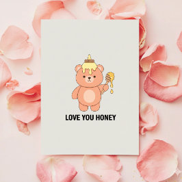 Cartes Pour Fêtes Annuelles Love You Honey Funny Cute Valentine Card Gift