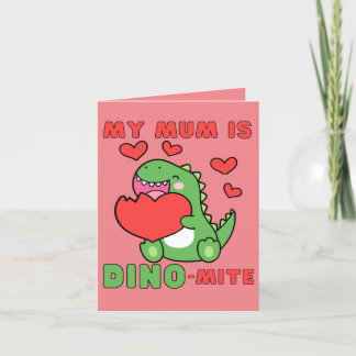 Cartes Pour Fêtes Annuelles Ma Mère Est Dino-Mite, Mignonne, Valentines Day