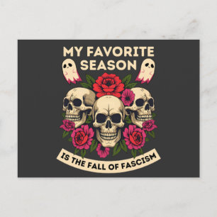 Cartes Pour Fêtes Annuelles Ma Saison Préférée Est La Chute Du Fascisme