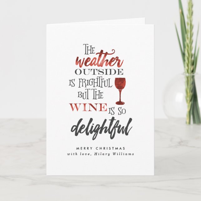 Cartes Pour Fêtes Annuelles Mais le vin est Noël tellement délicieux (Devant)