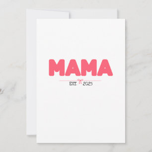 Cartes Pour Fêtes Annuelles MAMA EST. 2025 – Cadeaux Personnalisés pour les Ma