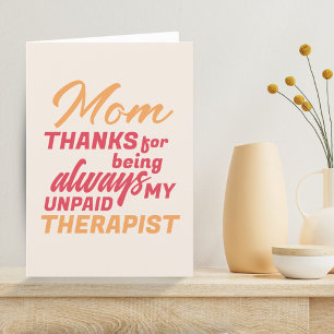 Cartes Pour Fêtes Annuelles Maman Thérapeute Non Payée Humour Drôle Fête des M