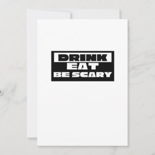 Cartes Pour Fêtes Annuelles Manger Boire Être Effrayant Drôle Tendance
