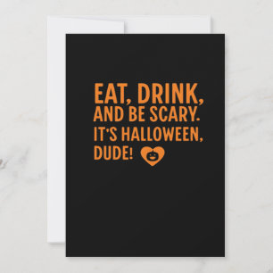 Cartes Pour Fêtes Annuelles Mangez, buvez et soyez effrayant, c'est Halloween,