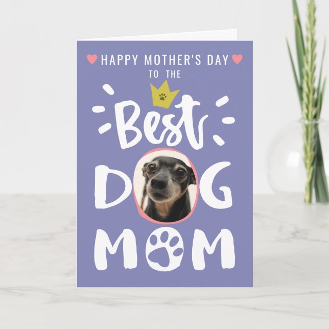 Cartes Pour Fêtes Annuelles Meilleur Chien Maman Animal de compagnie Photo Mig (Devant)
