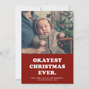 Cartes Pour Fêtes Annuelles Meilleur Noël Okay Ever photo drôle rouge