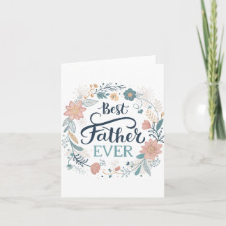 Cartes Pour Fêtes Annuelles Meilleur père du monde, citations adorables