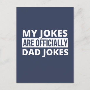 Cartes Pour Fêtes Annuelles Mes Plaisanteries Sont Officiellement Papa Blagues