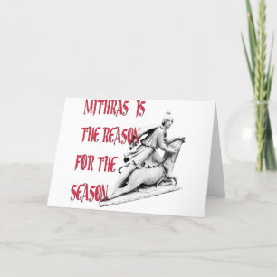 Cartes Pour Fêtes Annuelles Mithras est la raison de la saison