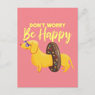 Cartes Pour Fêtes Annuelles Ne vous inquiétez pas d'être heureux Dachshund Cit