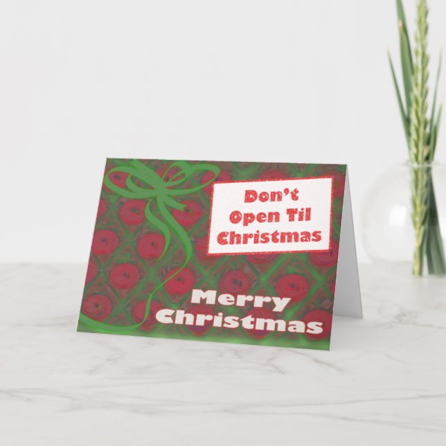 Cartes Pour Fêtes Annuelles Ne vous ouvrez pas jusqu'à Noël (Devant)