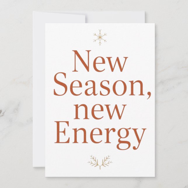 Cartes Pour Fêtes Annuelles New Season New Energy Inspirational Greeting card (Devant)