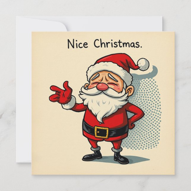 Cartes Pour Fêtes Annuelles Nice Christmas Card - Over It Holiday Père Noël (Devant)