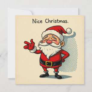 Cartes Pour Fêtes Annuelles Nice Christmas Card - Over It Holiday Père Noël