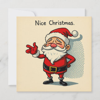 Cartes Pour Fêtes Annuelles Nice Christmas Card - Over It Holiday Père Noël