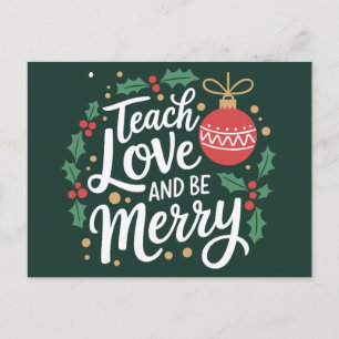 Cartes Pour Fêtes Annuelles Noël Enseigner L'Amour Et Soyez Joyeux Xmas Enseig