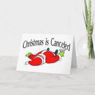 Cartes Pour Fêtes Annuelles Noël Est Annulé Drunk Père Noël