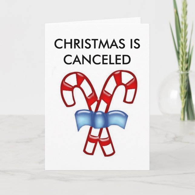 CARTES POUR FÊTES ANNUELLES NOËL EST DÉCOMMANDÉ (Devant)