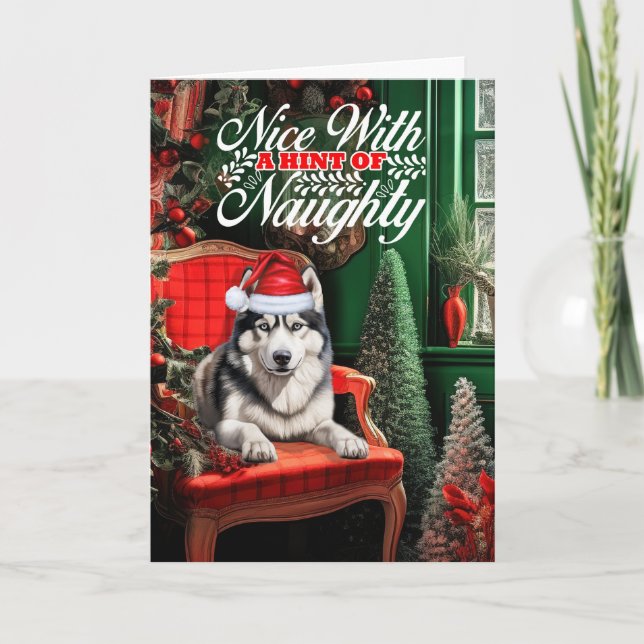Cartes Pour Fêtes Annuelles Noël Sibérie Husky Chien Naughty ou Nice (Devant)