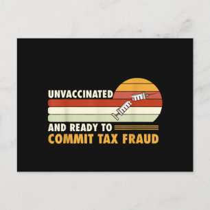Cartes Pour Fêtes Annuelles Non Vacciné Et Prêt À Commettre Une Fraude Fiscale