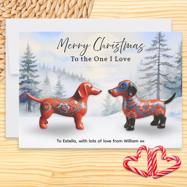 Cartes Pour Fêtes Annuelles Nordique Dachshunds Neige Noël personnalisé (A Christmas card to 'The One I Love' in Nordic style, featuring two decorated dachshunds in the snow)