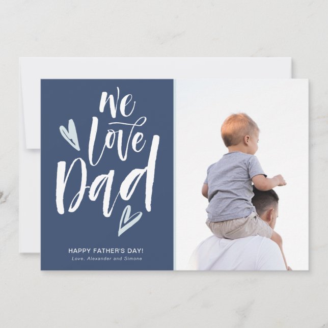 Cartes Pour Fêtes Annuelles Nous aimons papa Fête des pères photo (Devant)