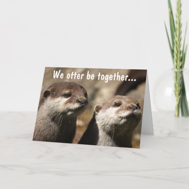 Cartes Pour Fêtes Annuelles Nous loutre soyons ensemble (Devant)