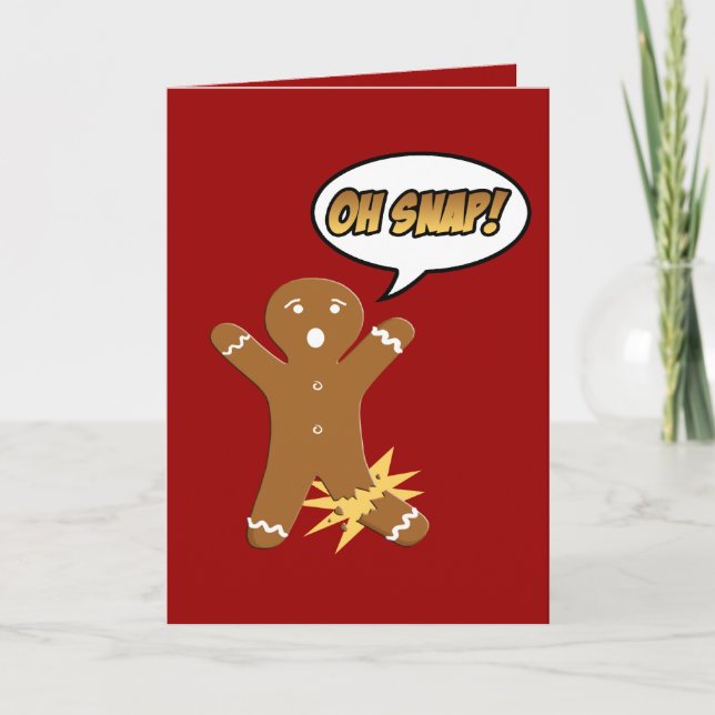 Cartes Pour Fêtes Annuelles Oh Snap Gingerbread Homme drôle Noël (Devant)