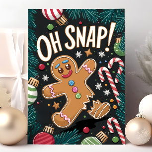 Cartes Pour Fêtes Annuelles Oh Snap ! L'homme en pain d'épice Noël drôle